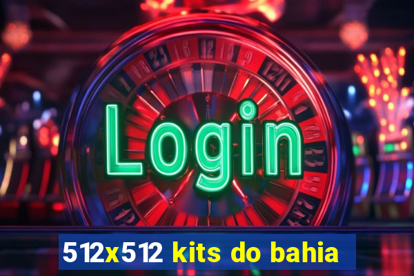 512x512 kits do bahia